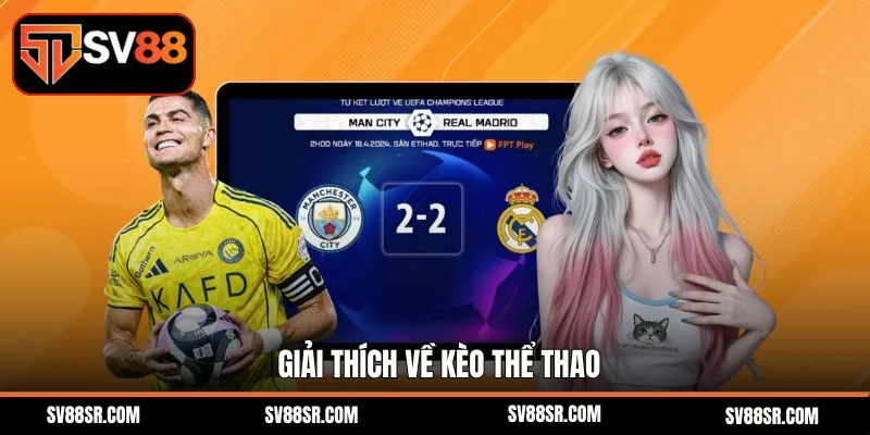 Giải thích về kèo thể thao